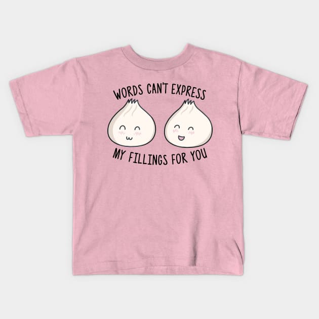 Words Can't Express My Fillings Kids T-Shirt by Ratatosk